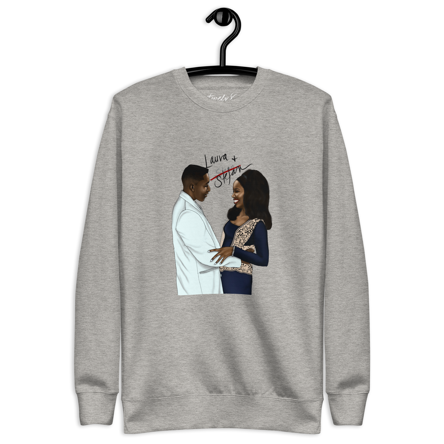 90's Love • Laura & Stefan Sweatshirt